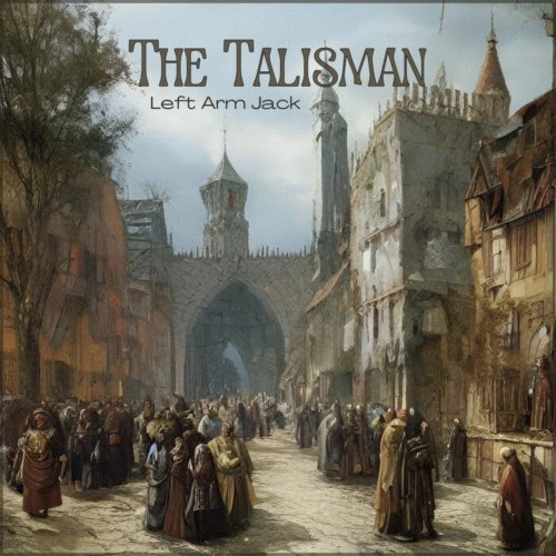 Left Arm Jack : The Talisman